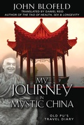 Cover: My Journey in Mystic China - Inner Traditions Bear and Company