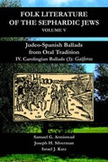 Cover: Judeo-Spanish Ballads from Oral Tradition - Juan de La Cuesta-Hispanic Monographs