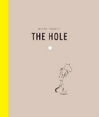 Enlarge image Cover: The Hole - Enchanted Lion Books