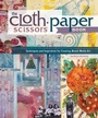 Cover: The Cloth Paper Scissors Book - Interweave Press Inc