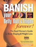 Cover: Banish Your Belly Butt & Thighs Forever HB - Rodale Press