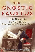 Cover: The Gnostic Faustus - Inner Traditions Bear and Company