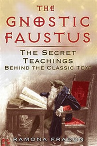Enlarge image Cover: The Gnostic Faustus - Inner Traditions Bear and Company