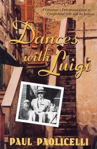 Abbildung von: Dances with Luigi - Thomas Dunne Books