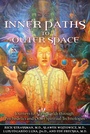 Cover: Inner Paths to Outer Space - Park Street Press,U.S.