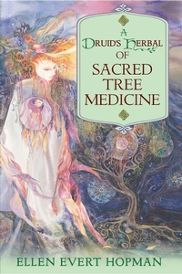 Abbildung von: A Druid's Herbal of Sacred Tree Medicine - Destiny Books,U.S.