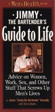 Cover: Jimmy the Bartender's Guide to Life - Rodale Press