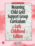 Cover: Mourning Child Grief Support Group Curriculum - Brunner-Routledge