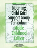 Cover: Mourning Child Grief Support Group Curriculum - Brunner-Routledge