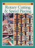 Cover: Rotary Cutting and Speed Piecing - Rodale Press
