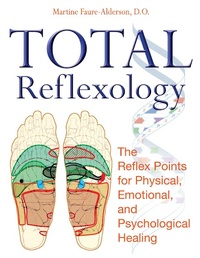 Abbildung von: Total Reflexology - Healing Arts Press