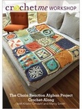 Cover: Chain Reaction Afghan Project Crochet-Along with Kristin Omdahl and Marcy Smith DVD - Interweave Press Inc