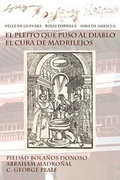 Cover: El Pleito Que Puso Al Diablo El Cura de Madrilejos - Juan de La Cuesta-Hispanic Monographs