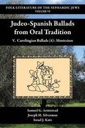 Cover: Judeo-Spanish Ballads from Oral Tradition V. Carolingian Ballads (4) - Juan de La Cuesta-Hispanic Monographs
