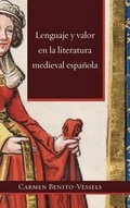 Cover: Lenguaje y Valor En La Literatura Medieval Espanola - Juan de La Cuesta-Hispanic Monographs