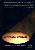 Cover: Accidental Courage - Rodale Press