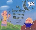 Cover: My Sparkling Nursery Rhymes - Piggy Toes Press