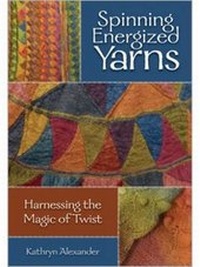 Enlarge image Cover: Spinning Energized Yarns - Interweave Press Inc