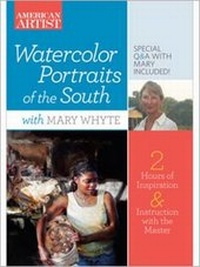 Abbildung von: Watercolor Portraits of the South with Mary Whyte - Interweave Press Inc