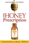 Cover: The Honey Prescription - Healing Arts Press