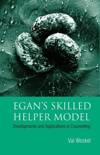 Enlarge image Cover: Egan's Skilled Helper Model - Routledge