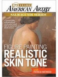 Abbildung von: Figure Painting Realistic Skin Tone with Patricia Watwood DVD - Interweave Press Inc