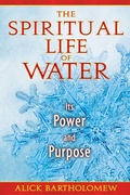 Cover: The Spiritual Life of Water - Inner Traditions Bear and Company