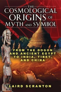 Enlarge image Cover: The Cosmological Origins of Myth and Symbol - Inner Traditions Bear and Company