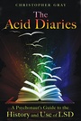 Cover: The Acid Diaries - Park Street Press,U.S.