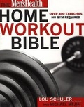 Cover: Mens Health Home Workout Bible - Rodale Press