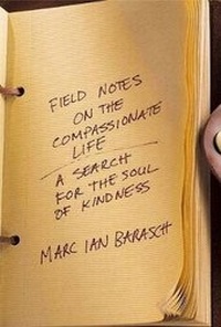 Enlarge image Cover: Field Notes on the Compassionate Life - Rodale Books