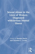Cover: Sexual Abuse in the Lives of Women Diagnosed withSerious Mental Illness - Taylor & Francis