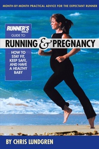 Enlarge image Cover: Runner's World Guide To Running And Pregnancy - Rodale Press
