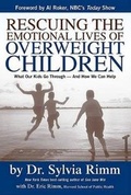 Cover: Rescuing the Emotional Lives of Our Overweight Children - Rodale Books