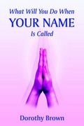 Cover: What Will You Do When Your Name Is Called - Iceni Books