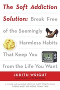 Bild: The Soft Addiction Solution - Tarcherperigee