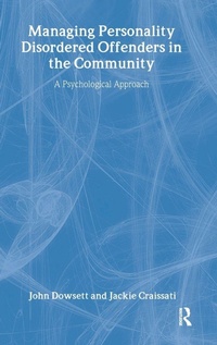 Enlarge image Cover: Managing Personality Disordered Offenders in the Community - Routledge