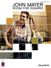Abbildung von: John Mayer - Room for Squares - Cherry Lane Music Company
