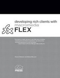 Enlarge image Cover: Developing Rich Clients with Macromedia Flex - Macromedia