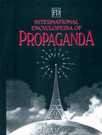 Abbildung von: International Encyclopedia of Propaganda - Fitzroy Dearborn Publishers