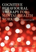 Cover: Cognitive Behavioural Therapy for Mental Health Workers - Taylor & Francis