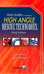 Cover: HIGH ANGLE RESCUE TECHNIQUES 3E FIELD GUIDE - Mosby