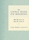 Cover: The Little Book on Meaning - Tarcher