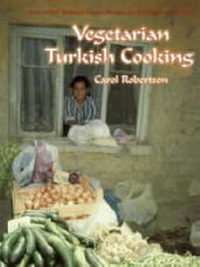 Abbildung von: Vegetarian Turkish Cooking - North Atlantic Books,U.S.