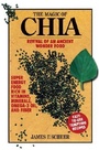 Cover: The Magic of Chia - North Atlantic Books,U.S.