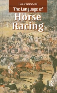 Abbildung von: The Language of Horse Racing - Routledge