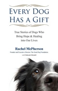 Cover: Every Dog Has a Giftt - Jeremy P Tarcher