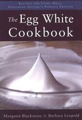 Cover: The Egg White Cookbook - M. Evans& Co Inc