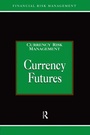 Cover: Currency Futures - Routledge