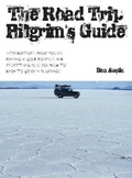 Cover: The Road Trip Pilgrim's Guide - MOUNTAINEERS BOOKS